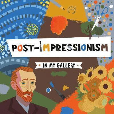 Cover for Emilie Dufresne · Post-Impressionism - In My Gallery (Hardcover Book) (2020)