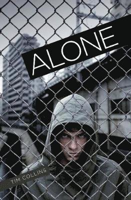 Alone - Between the Lines II - Tim Collins - Books - Badger Learning - 9781788374484 - September 2, 2019