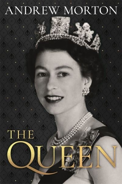 Cover for Andrew Morton · The Queen: 1926–2022 (Inbunden Bok) (2022)