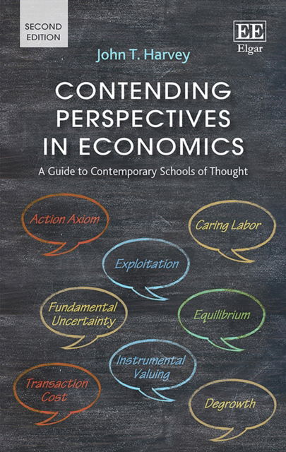 Cover for John T. Harvey · Contending Perspectives in Economics: A Guide to Contemporary Schools of Thought (Hardcover Book) (2020)