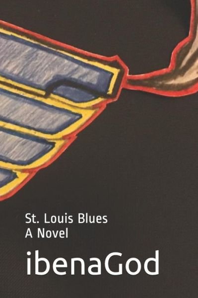 Cover for Ibenagod . · St. Louis Blues (Paperback Bog) (2018)