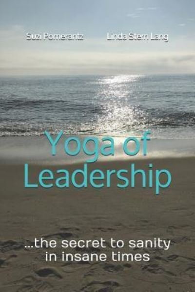 Cover for Linda Lang · Yoga of Leadership (Pocketbok) (2019)