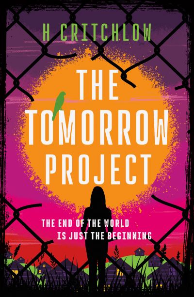 The Tomorrow Project: A powerful work of speculative fiction for fans of Station Eleven and The End We Start From. - H Critchlow - Bücher - Canelo - 9781835980484 - 15. Mai 2025