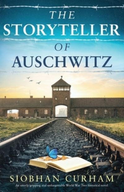 Cover for Siobhan Curham · The Storyteller of Auschwitz: An utterly gripping and unforgettable World War Two historical novel (Paperback Book) (2023)