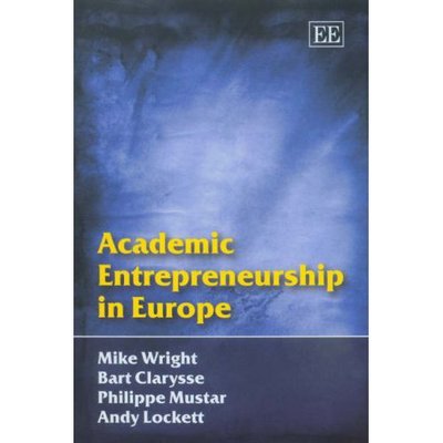 Cover for Mike Wright · Academic Entrepreneurship in Europe (Hardcover Book) (2007)