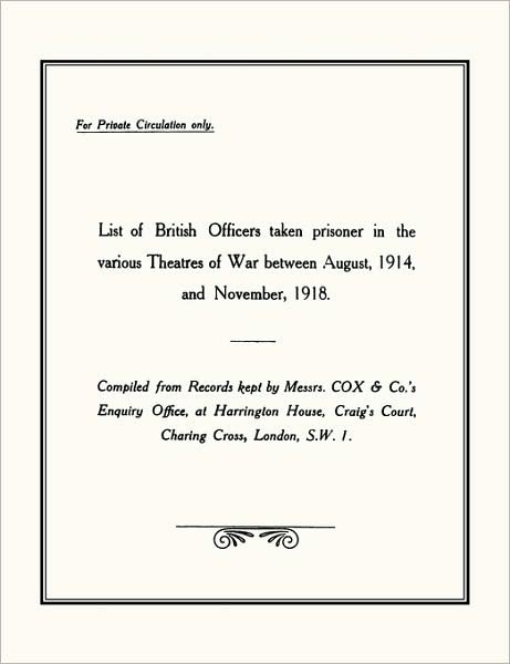 Cover for War Office · List of British Officers Taken Prisoner in the Various Theatres of War - Aug 1914 to Nov 1918 (Paperback Bog) (2009)