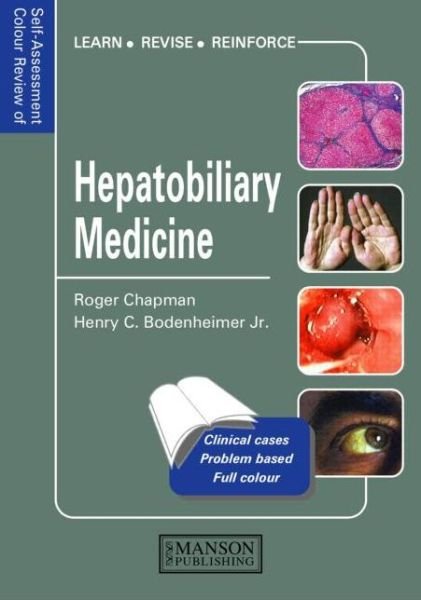 Cover for Roger Chapman · Hepatobiliary Medicine - Medical Self-Assessment Color Review Series (Taschenbuch) (2003)