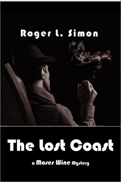 Cover for Roger L Simon · Lost Coast: A Moses Wine Mystery (Paperback Book) (2000)