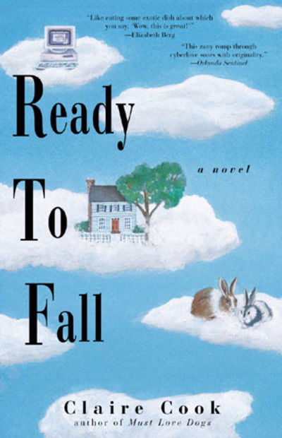 Ready to Fall: A Novel - Claire Cook - Książki - Bridge Works Publishing Co ,U.S. - 9781882593484 - 9 lutego 2003