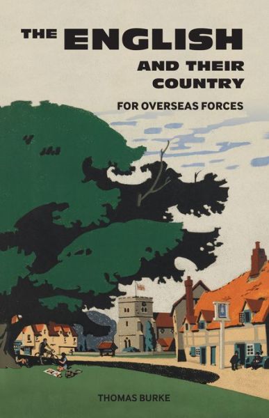 Cover for Thomas Burke · The English and Their Country (Gebundenes Buch) (2016)