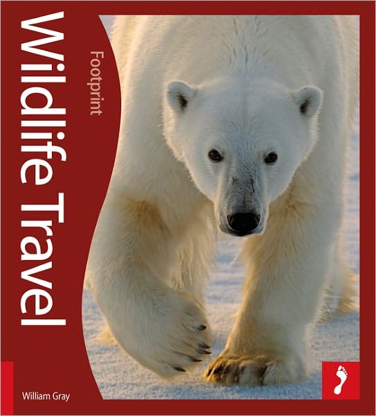 Wildlife Travel (1st ed. Oct. 11) - Footprint - Livros - Footprint Travel Guides - 9781907263484 - 1 de outubro de 2011