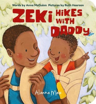 Zeki Hikes With Daddy - Zeki Books - Anna McQuinn - Livros - Alanna Max - 9781907825484 - 25 de setembro de 2023