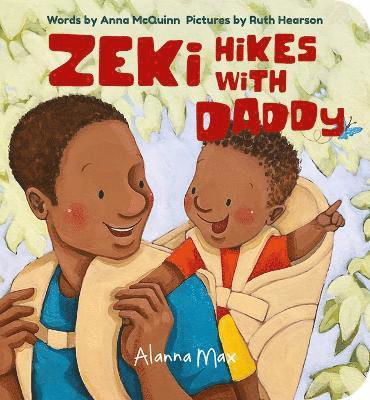 Zeki Hikes With Daddy - Zeki Books - Anna McQuinn - Books - Alanna Max - 9781907825484 - September 25, 2023