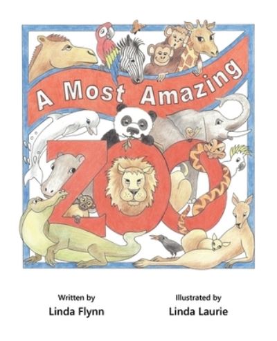 Cover for Linda Flynn · A Most Amazing Zoo (Paperback Book) (2020)