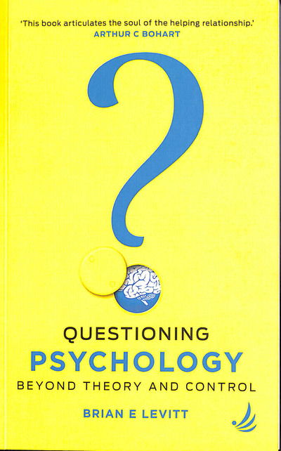 Cover for Brian E. Levitt · Questioning Psychology: Beyond theory and control (Paperback Book) (2019)