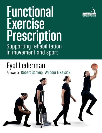 Cover for Eyal Lederman · Functional Exercise Prescription: Supporting Rehabilitation in Movement and Sport (Paperback Book) (2022)