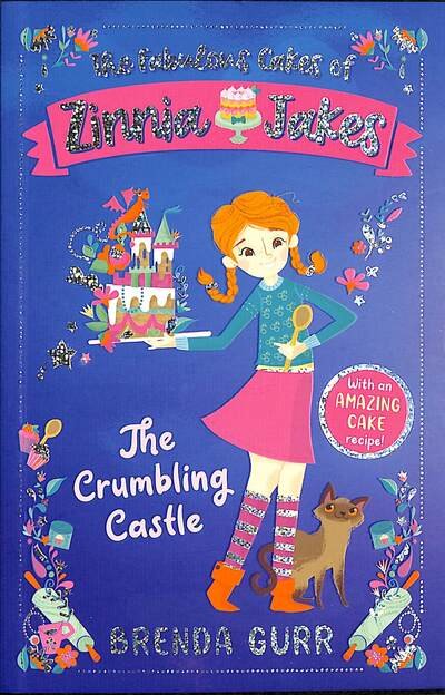 Cover for Brenda Gurr · The Fabulous Cakes of Zinnia Jakes: The Crumbling Castle - The Fabulous Cakes of Zinnia Jakes (Taschenbuch) (2020)