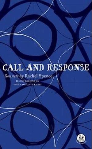 Cover for Rachel Spence · Call and Response - The Emma Press Picks (Pocketbok) (2020)