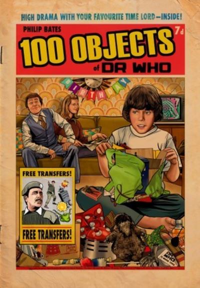 Cover for Philip Bates · 100 Objects of Doctor Who (Paperback Book) (2022)