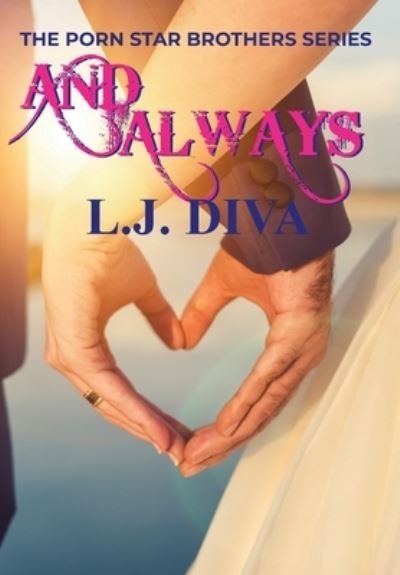 Cover for L J Diva · And Always (Hardcover Book) (2021)