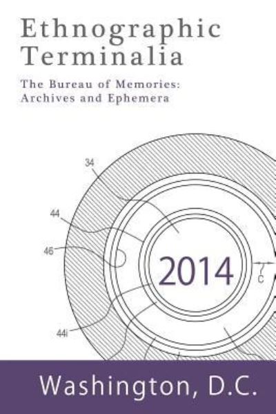 Cover for Ethnographic Terminalia Collective · Ethnographic Terminalia, Washington D.C., 2014 (Paperback Book) (2015)