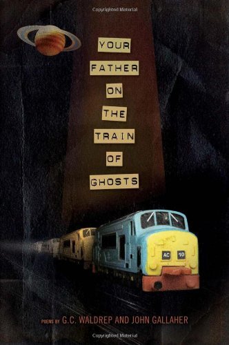 Cover for John Gallaher · Your Father on the Train of Ghosts - American Poets Continuum (Paperback Book) (2011)