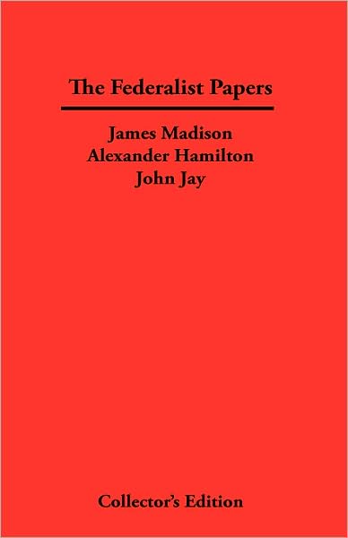 Cover for James Madison · The Federalist Papers (Hardcover Book) (2009)