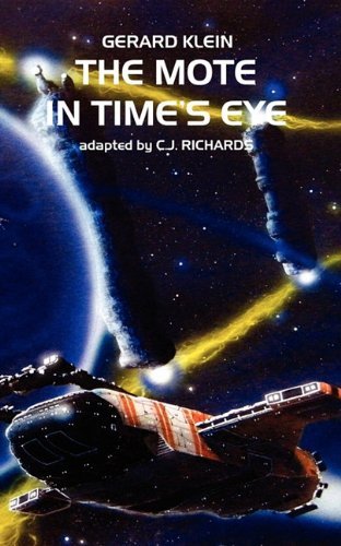 Cover for Gerard Klein · The Mote in Time's Eye (Paperback Book) (2010)