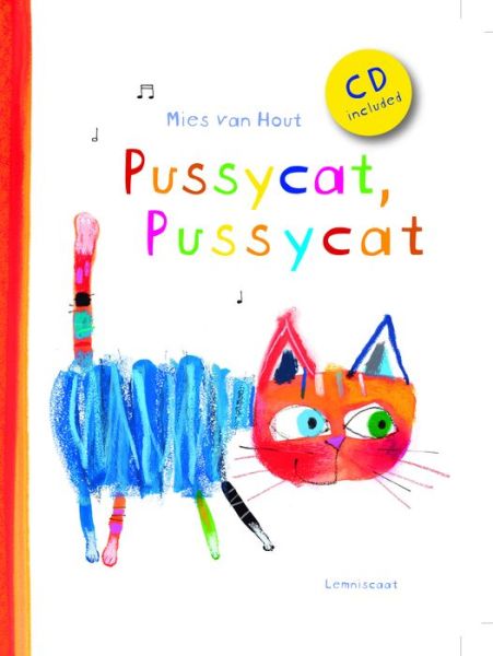 Cover for Mies Van Hout · Pussycat, Pussycat [with Audio Cd] (Hardcover Book) (2015)