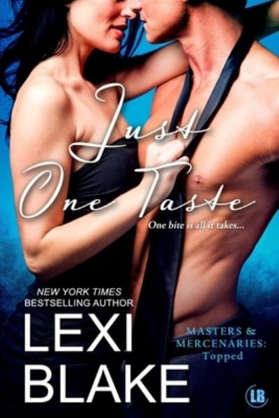 Cover for Lexi Blake · Just One Taste (Paperback Book) (2015)