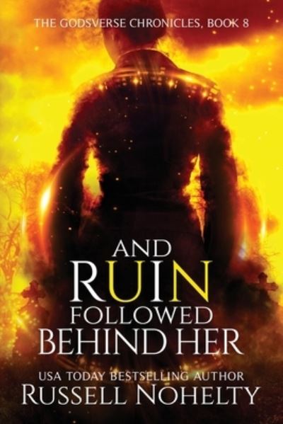 Cover for Russell Nohelty · And Ruin Followed Behind Her (Paperback Book) (2024)