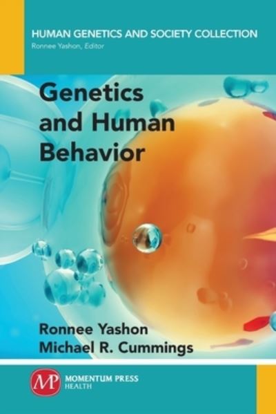 Cover for Ronnee Yashon · Genetics and Human Behavior - Human Genetics and Society Collection (Paperback Book) (2020)