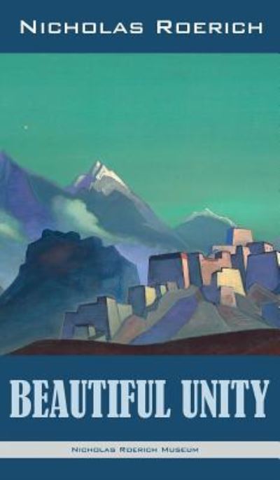 Cover for Nicholas Roerich · Beautiful Unity (Hardcover Book) (2019)