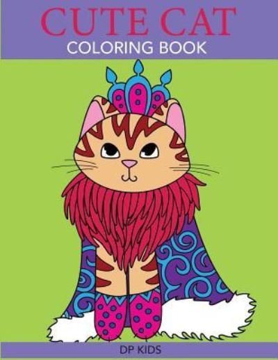 Cover for Dp Kids · Cute Cat Coloring Book (Paperback Bog) (2018)