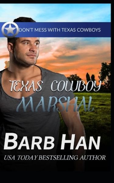 Cover for Barb Han · Texas Cowboy Marshal (Paperback Book) (2022)