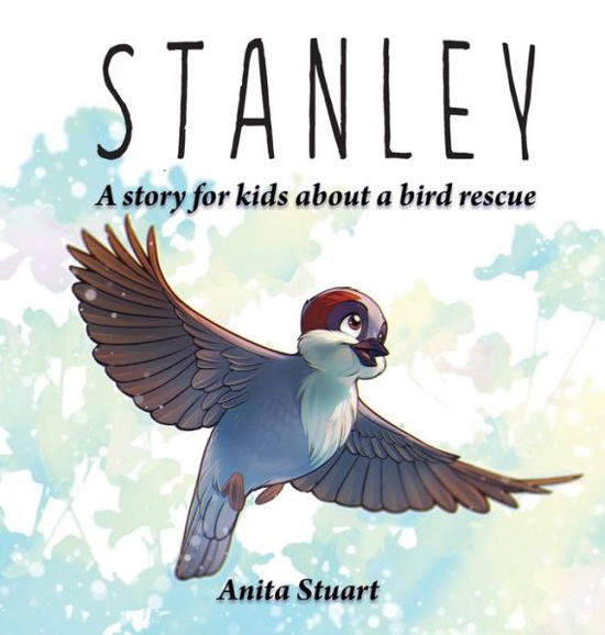 Cover for Anita Stuart · Stanley the Sparrow (Book) (2022)