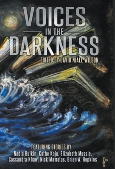 Cover for Steve Smith · Voices in the Darkness (Innbunden bok) (2021)