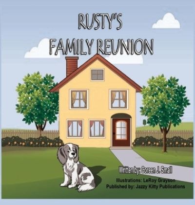 Rusty's Family Reunion - Coreen J. Small - Books - Jazzy Kitty Publications - 9781954425484 - September 9, 2022