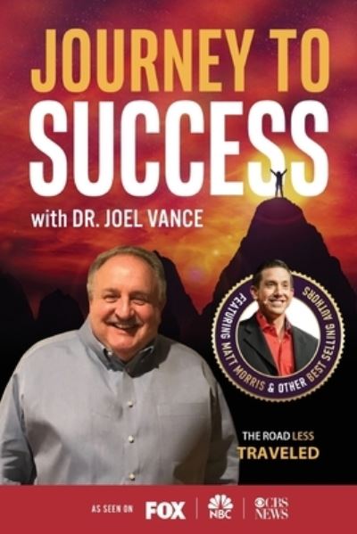 Cover for Joel Vance · Journey to Success with Dr. Joel Vance (Paperback Book) (2021)