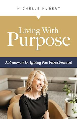 Cover for Michelle Hubert · Living with Purpose (Book) (2023)