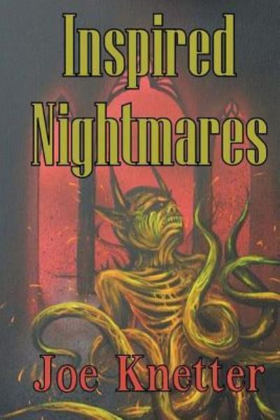 Cover for Joe Knetter · Inspired Nightmares (Paperback Book) (2017)