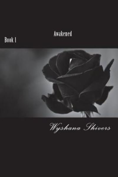 Cover for Wyshana Shivers · Awakened (Paperback Book) (2017)