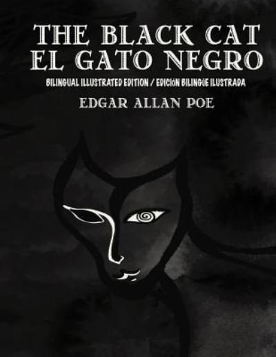 Cover for Edgar Allan Poe · The Black Cat/El Gato Negro Bilingual Edition (Taschenbuch) (2017)