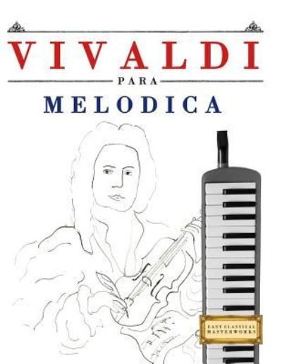 Cover for Easy Classical Masterworks · Vivaldi Para Mel (Pocketbok) (2018)