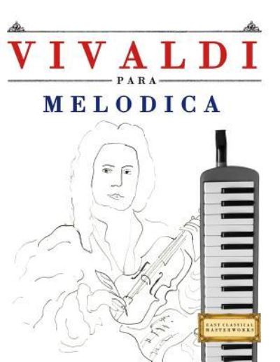 Cover for Easy Classical Masterworks · Vivaldi Para Mel (Taschenbuch) (2018)