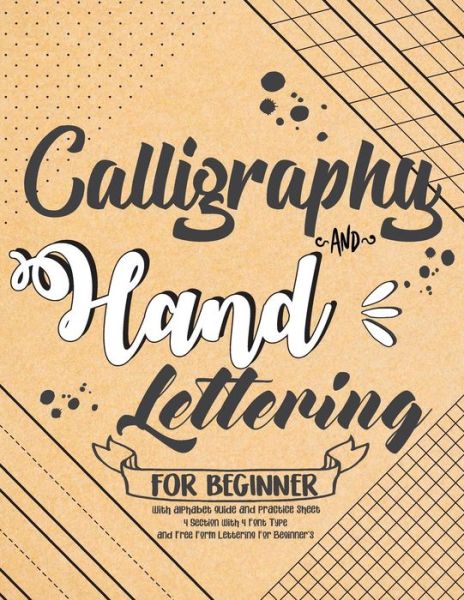 Cover for Pony Intyerton · Calligraphy and Hand Lettering For Beginner with Alphabet Guide and Practice Sheet (Paperback Book) (2018)