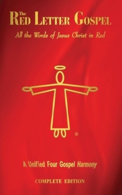 Daniel John · The Red Letter Gospel: All The Words of Jesus Christ in Red (Hardcover Book) (2020)