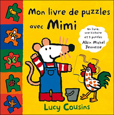 Mon Livre De Puzzles Avec Mimi - Lucy Cousins - Książki - Albin Michel Jeunesse - 9782226170484 - 1 października 2006