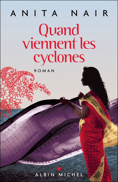 Quand Viennent Les Cyclones (Romans, Nouvelles, Recits (Domaine Etranger)) - Anita Nair - Books - Albin Michel - 9782226208484 - May 5, 2010