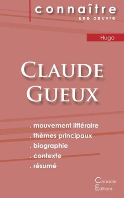 Cover for Victor Hugo · Fiche de lecture Claude Gueux de Victor Hugo (Analyse litteraire de reference et resume complet) (Taschenbuch) (2022)